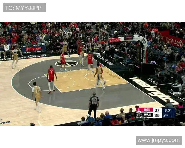 2019年火箭与奇才精彩对决回顾全场比赛亮点与精彩瞬间分析 2019年火箭与奇才精彩对决回顾全场比赛亮点与精彩瞬间分析